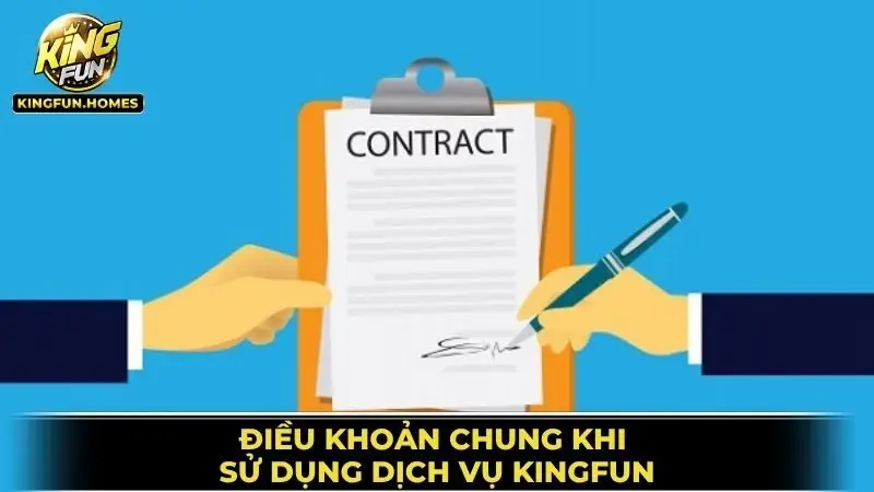Điều Khoản Điều Kiện Kingfun 1 Điều Khoản Chung Khi Sử Dụng